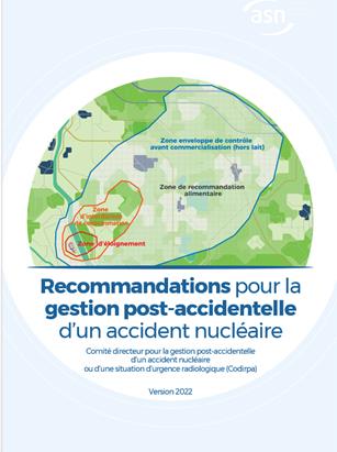 Les recommandations pour la gestion post-accidentelle d'un accident nucléaire